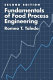 Fundamentals of food process engineering /