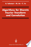 Algorithms for discrete fourier transform and convolution /