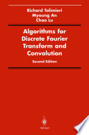 Algorithms for discrete Fourier transform and convolution /