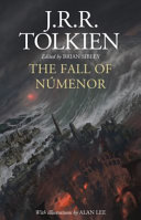 The fall of Númenor : and other tales from the second age of Middle-Earth /