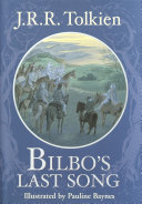 Bilbo's last song : (at the Grey Havens) /