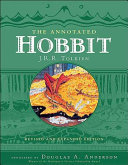 The annotated Hobbit : The hobbit, or, There and back again /