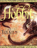 El hobbit, o, Historia de una ida y de una vuelta /