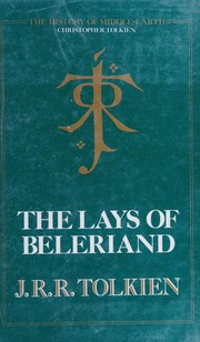 The lays of Beleriand /