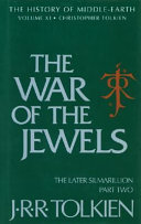 The war of the jewels : the later Silmarillion, part two, the legends of Beleriand /