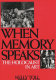 When memory speaks : the Holocaust in art /