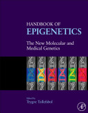 Handbook of epigenetics : the new molecular and medical genetics /
