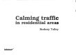 Calming traffic in residential areas /