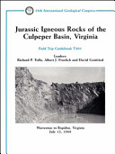 Jurassic igneous rocks of the Culpeper Basin, Virginia : Warrenton to Rapidan, Virginia, July 12, 1989 /