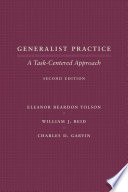 Generalist practice : a task-centered approach /