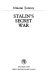 Stalin's secret war /