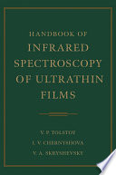 Handbook of infrared spectroscopy of ultrathin films /