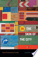 In the skin of the city : spatial transformation in Luanda /