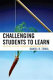 Challenging students to learn : how to use effective leadership and motivation tactics /