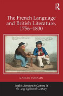 The French language and British literature, 1756-1830 /