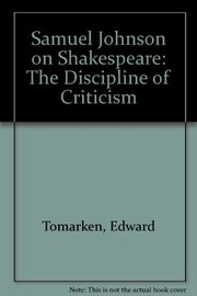 Samuel Johnson on Shakespeare : the discipline of criticism /