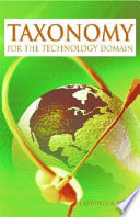 Taxonomy for the technology domain /