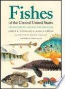 Fishes of the central United States /