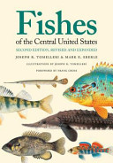 Fishes of the central United States /