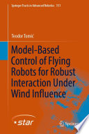 Model-Based Control of Flying Robots for Robust Interaction Under Wind Influence /