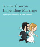 Scenes from an impending marriage : a prenuptial memoir /