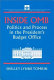 Inside OMB : politics and process in the President's Budget Office /
