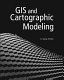 GIS and cartographic modeling /