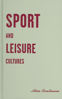 Sport and leisure cultures /