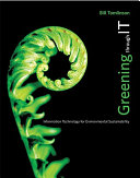 Greening through IT : information technology for environmental sustainability /