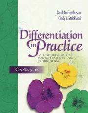 Differentiation in practice : a resource guide for differentiating curriculum, grades 9-12 /