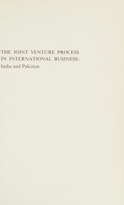 The joint venture process in international business : India and Pakistan /