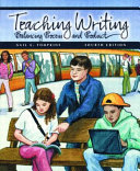 Teaching writing : balancing process and product /