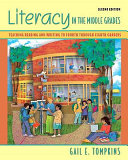 Literacy in the middle grades : teaching reading and writing to fourth through eighth graders /