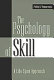 The psychology of skill : a life-span approach /
