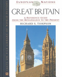Great Britain : a reference guide from the Renaissance to the present /