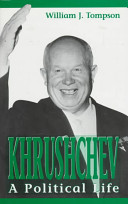 Khrushchev : a political life /