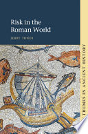 Risk in the Roman world /