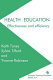 Health education : effectiveness and efficiency /