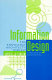 Information design : the knowledge architect's toolkit /
