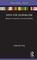 Data for journalism : between transparency and accountability /