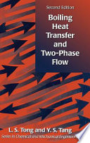 Boiling heat transfer and two-phase flow /