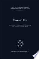 Eros and Eris : Contributions to a Hermeneutical Phenomenology Liber Amicorum for Adriaan Peperzak /