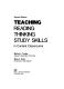 Teaching reading, thinking, study skills in content classrooms /