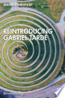 Reintroducing Gabriel Tarde /