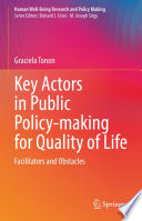 Key Actors in Public Policy-making for Quality of Life : Facilitators and Obstacles /