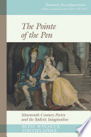 The Pointe of the Pen : Nineteenth-Century Poetry and the Balletic Imagination /