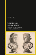 Xenophon's other voice : irony as social criticism in the 4th century BCE /