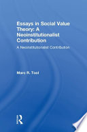 Essays in social value theory : a neoinstitutionalist contribution /