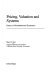 Pricing, valuation and systems : essays in neoinstitutional economics /