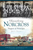 Remembering Norcross : nuggets of nostalgia /